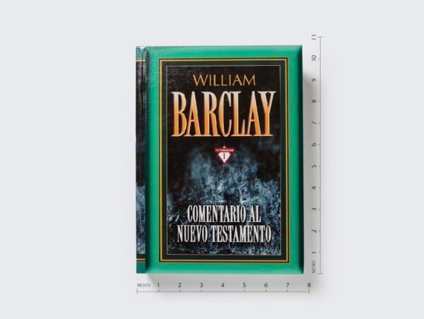 Comentario al Nuevo Testamento William Barclay