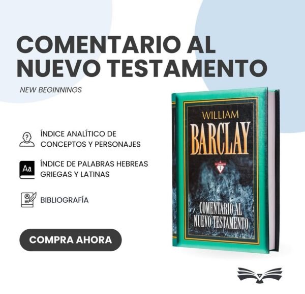 Comentario al Nuevo Testamento William Barclay