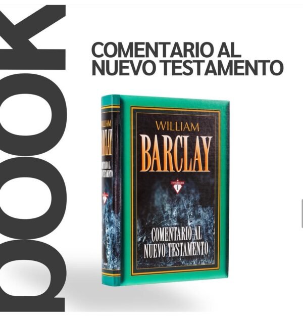Comentario al Nuevo Testamento William Barclay