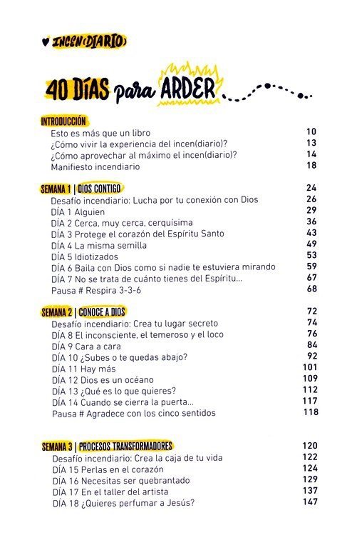 Incendiario: 40 dias para consumir tu apatia y vivir intensamente