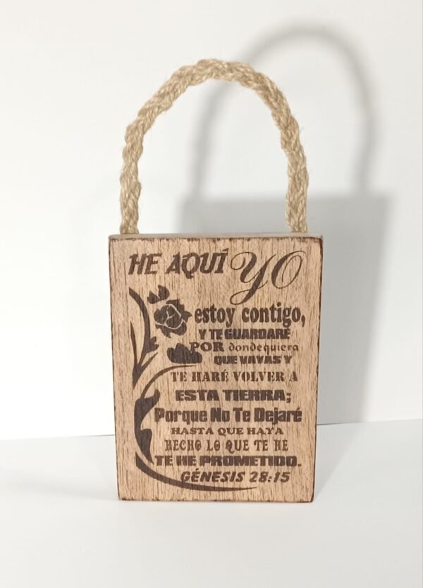 Placa de Madera: He aquí Yo estoy contigo (Génesis 28:15)