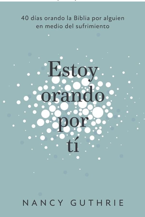 Estoy orando por ti