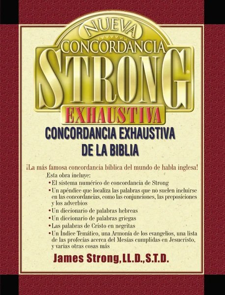 Nueva Concordancia Exhaustiva de la Biblia Strong