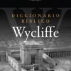 Diccionario Bíblico Wycliffe