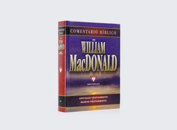 Comentario Bíblico de William MacDonald - Obra completa A.T. y N.T.