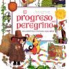 El progreso del peregrino: Un nuevo relato del clásico de John Bunyan