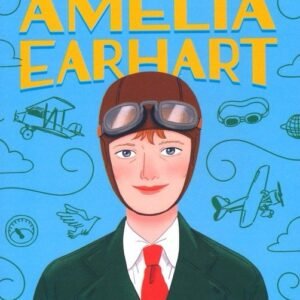 The Story of Amelia Earhart