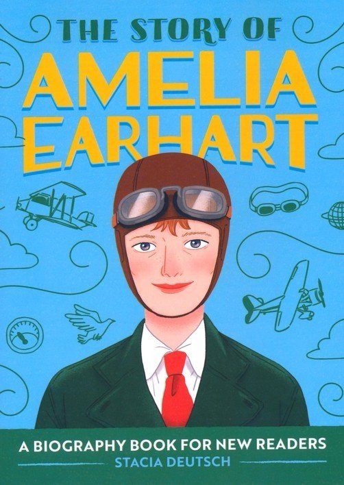 The Story of Amelia Earhart