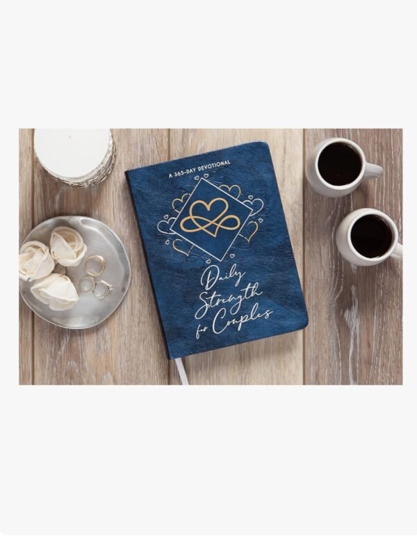 Daily Strength for Couples: A 365-Day Devotional