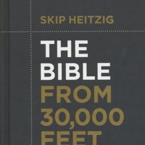 The Bible from 30,000 Feet
