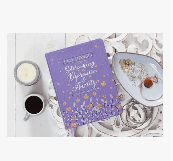 Daily Strength for Overcoming Depression and Anxiety: A 365-day Devotional