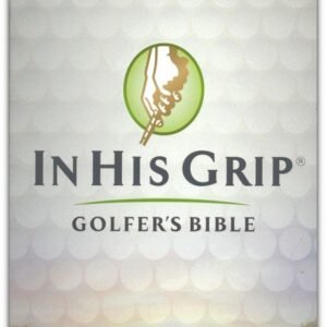 CSB In His Grip Golfer's Bible