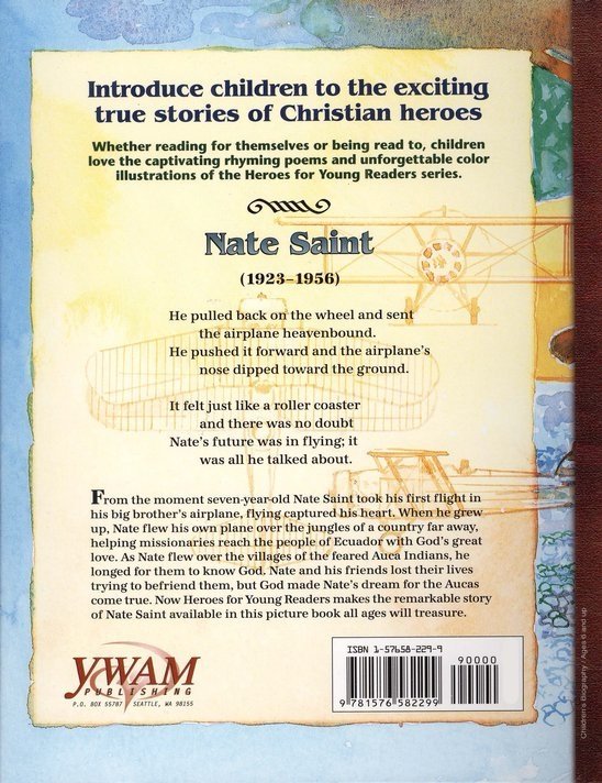 Heroes for Young Readers: Nate Saint, Heavenbound