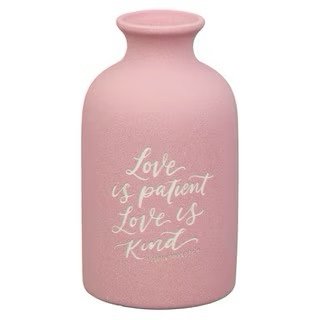 Love is Patient Pink Ceramic Table Vase - 1 Corinthians 13:4