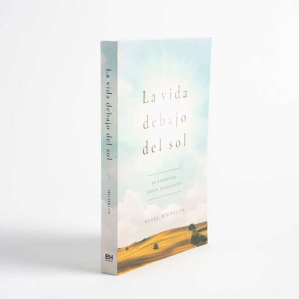 La Vida debajo del Sol