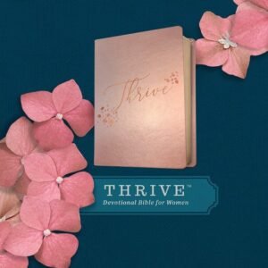 NLT Thrive Devotional Bible for Women Rose Metallic